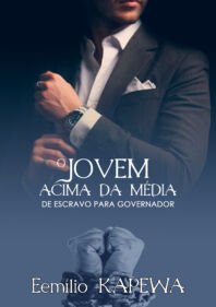 O Jovem Acima da Média de Escravo para Governador
